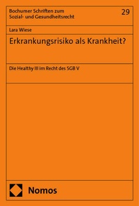 Abbildung von: Erkrankungsrisiko als Krankheit? - Nomos