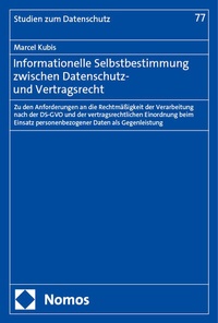 Abbildung von: Informationelle Selbstbestimmung zwischen Datenschutz- und Vertragsrecht - Nomos