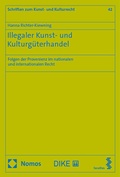 Abbildung von: Illegaler Kunst- und Kulturgüterhandel - Nomos