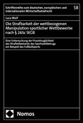 Abbildung von: Die Strafbarkeit der wettbezogenen Manipulation sportlicher Wettbewerbe nach § 265c StGB - Nomos