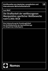 Abbildung von: Die Strafbarkeit der wettbezogenen Manipulation sportlicher Wettbewerbe nach § 265c StGB - Nomos