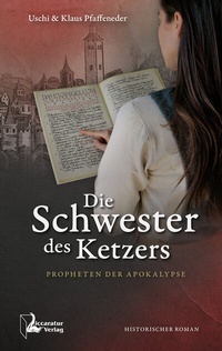 Abbildung von: Die Schwester des Ketzers - Liccaratur-Verlag