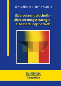 Abbildung von: Übersetzungstechnik - Übersetzungsstrategie - Übersetzungsbetrieb - Stauffenburg