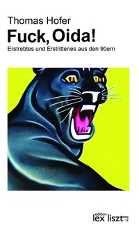 Abbildung von: Fuck, Oida! - edition lex liszt 12