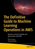 Bild: The Definitive Guide to Machine Learning Operations in AWS - Apress