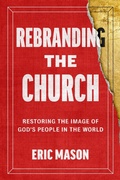 Cover: Rebranding the Church - Multnomah Press
