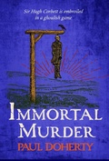 Cover: Immortal Murder (Hugh Corbett Mysteries, Book 25) - Headline Book Publishing