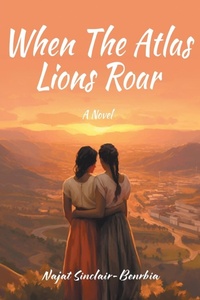 Abbildung von: When The Atlas Lions Roar - FriesenPress