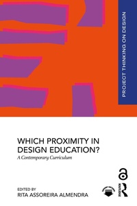 Enlarge image Cover: Which Proximity in Design Education? - Routledge