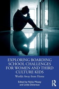 Bild: Exploring Boarding School Challenges for Women and Third Culture Kids - Routledge