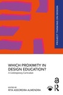 Cover: Which Proximity in Design Education? - Routledge