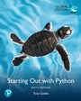 Cover: Starting Out with Python, Global Edition - Pearson Education Limited