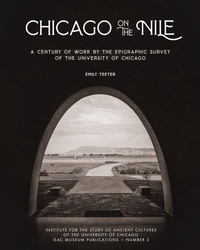 Enlarge image Cover: Chicago on the Nile - Institute for the Study of Ancient Cultures