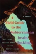 Cover: A Field Guide to the Subterranean - Counterpoint