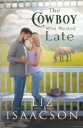 Cover: The Cowboy Who Worked Late - AEJ Creative Works