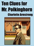 Cover: Ten Clues for Mr. Polkinghorn - Alien eBooks