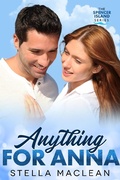 Cover: Anything for Anna (Spencer Island Series, #4) - Stella MacLean