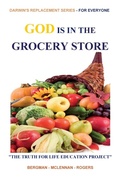 Cover: God Is in the Grocery Store - Lifetime Reference Guides Inc.