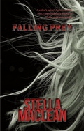 Cover: Falling Prey (Women in Danger, #4) - Stella MacLean