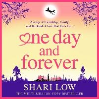Enlarge image Cover: One Day and Forever - Boldwood Books Ltd