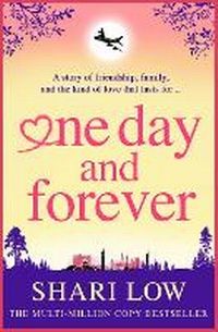 Enlarge image Cover: One Day and Forever - Boldwood Books Ltd