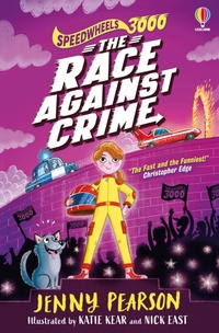 Abbildung von: Speedwheels 3000: The Race Against Crime - Usborne Publishing Ltd
