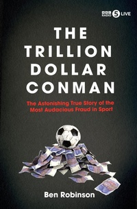 Enlarge image Cover: The Trillion Dollar Conman - Icon Books