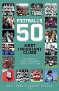 Cover: Football's Fifty Most Important Clubs - Pitch Publishing Ltd