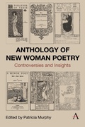 Cover: Anthology of New Woman Poetry - Anthem Press