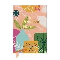 Enlarge image Cover: The Present Planner - FROM YOU TO ME