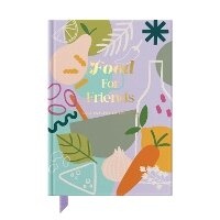 Enlarge image Cover: Food For Friends - FROM YOU TO ME