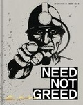 Cover: Need Not Greed - The Bluecoat Press