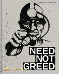 Enlarge image Cover: Need Not Greed - The Bluecoat Press