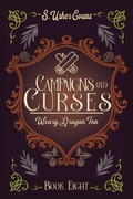 Cover: Campaigns and Curses - S. Usher Evans