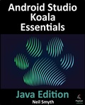 Cover: Android Studio Koala Essentials - Java Edition - Payload Media, Inc.