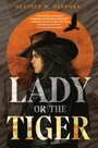 Cover: Lady or the Tiger - Nancy Paulsen Books