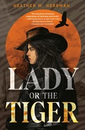 Cover: Lady or the Tiger - G.P.Putnam's Sons Books for Young Readers'