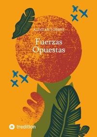 Abbildung von: Fuerzas Opuestas - tredition