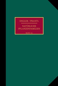Abbildung von: Die natürlichen Pflanzenfamilien nebst ihren Gattungen und wichtigeren Arten, insbesondere den Nutzpflanzen. - Duncker & Humblot