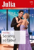 Cover: So sexy, so tabu! - CORA Verlag