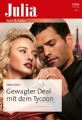 Cover: Gewagter Deal mit dem Tycoon - CORA Verlag