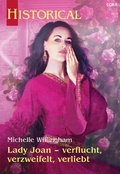 Cover: Lady Joan - verflucht, verzweifelt, verliebt - CORA Verlag