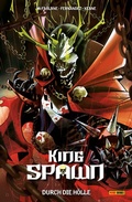 Cover: King Spawn (Band 5) - Durch die H&ouml;lle - PANINI