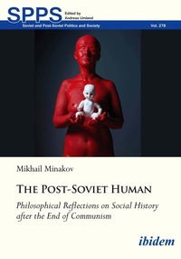 Enlarge image Cover: The Post-Soviet Human - ibidem