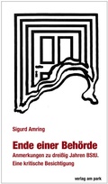 Cover: Ende einer Beh&ouml;rde - verlag am park