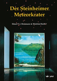 Abbildung von: Der Steinheimer Meteorkrater - Pfeil, F