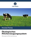 Cover: OEkologisches Milcherzeugungssystem - Verlag Unser Wissen