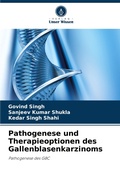 Cover: Pathogenese und Therapieoptionen des Gallenblasenkarzinoms - Verlag Unser Wissen