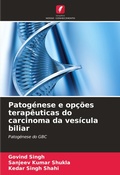 Cover: Patogenese e opcoes terapeuticas do carcinoma da vesicula biliar - Edicoes Nosso Conhecimento