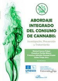 Abbildung von: Abordaje integrado del consumo de Cannabis: investigación, prevención y tratamiento - Editorial Dykinson, S.L.